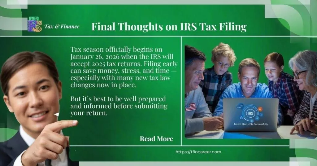 Final Thoughts on IRS Tax Filing